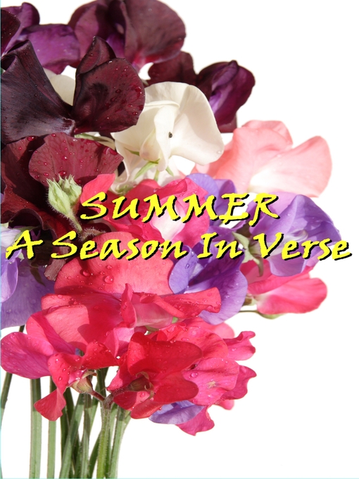 Title details for Summer, A Season In Verse by Emily Dickinson - Available